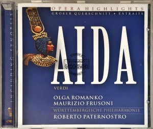 Olga Romanko, Maurizio Frusoni, Württembergische Philharmonie, Roberto Paternostro – Aida - Opera Highlights CD