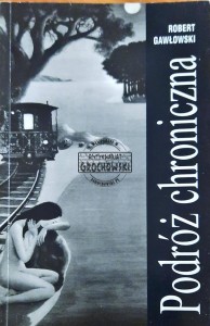 Podróż chroniczna
