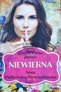 Siostrzane dusze tom I Niewierna