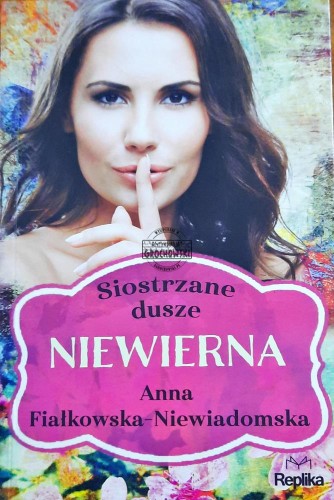 615698 Siostrzane dusze tom I Niewierna