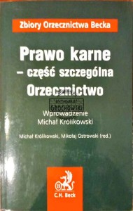Prawo karne - część szczególna. Orzecznictwo