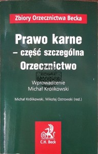 Prawo karne - część szczególna. Orzecznictwo