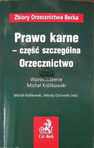 629022 Prawo karne - część szczególna. Orzecznictwo