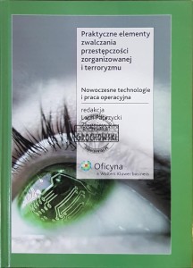 Praktyczne elementy zwalczania przestępczości zorganizowanej i terroryzmu