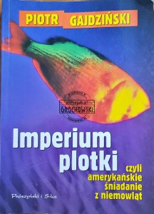 Imperium plotki, czyli amerykańskie śniadanie niemowląt