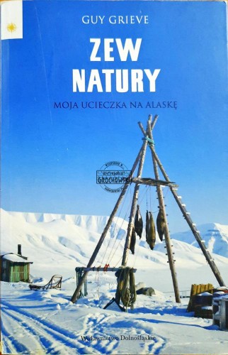 615808 Zew natury. Moja ucieczka na Alaske