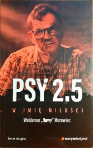 Psy 2.5, W imię miłości