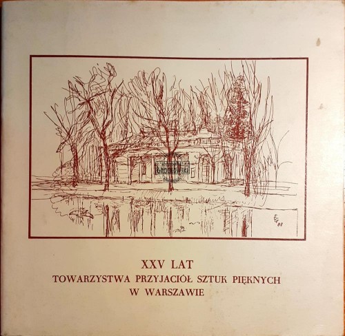 619301 XXV lat Towarzystwa Przyjaciół Sztuk Pięknych w Warszawie