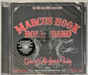 Marcus Hook Roll Band – Tales Of Old Grand-Daddy CD