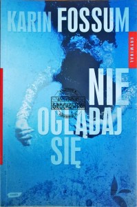 Nie oglądaj się