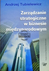 Zarządzanie strategiczne w biznesie międzynarodowym