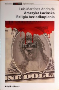 Ameryka Łacińska, Religia bez odkupienia