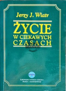 Życie w ciekawych czasach 