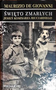 Święto Zmarłych. Jesień komisarza Ricciardiego 
