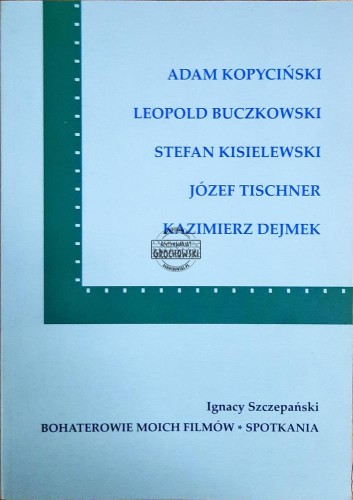 618924 Bohaterowie moich flmów. Spotkania