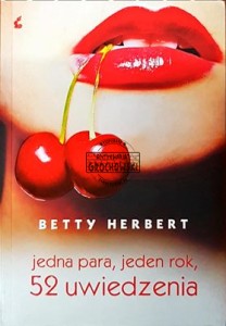 Jedna para, jeden rok, 52 uwiedzenia