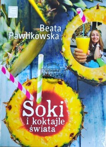 Soki i koktajle świata