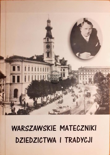 619722 Warszawskie mateczniki dziedzictwa i tradycji