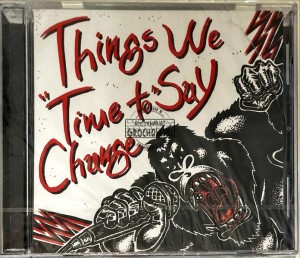 Things We Say – Time To Change CD
