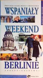 Wspaniały weekend w Berlinie