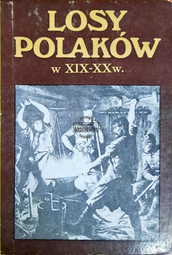 620230 Losy Polaków w XIX-XX w.