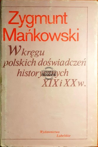 621051 W kręgu polskich doświadczeń historycznych XIX i XX w.