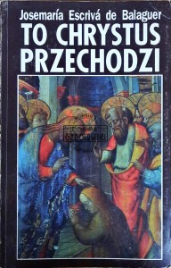 To Chrystus przechodzi