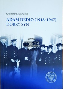 Adam Deido (1918-1947) Dobry syn