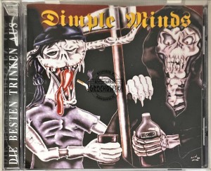 Dimple Minds – Die Besten Trinken Aus CD