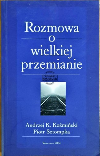 620318 Rozmowa o wielkiej przemianie