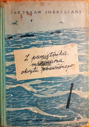 621127 Z pamiętnika marynarza okrętu podwodnego