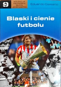 Blaski i cienie futbolu 