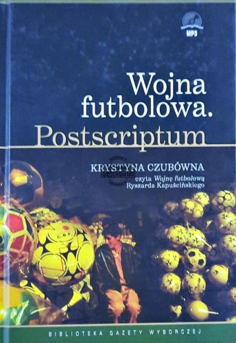 620429 Wojna futbolowa. Postscriptum