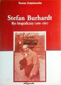 Stefan Burhardt, Rys biograficzny 1899-1991