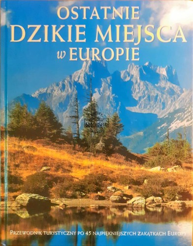 621193 Ostatnie dzikie miejsca w Europie