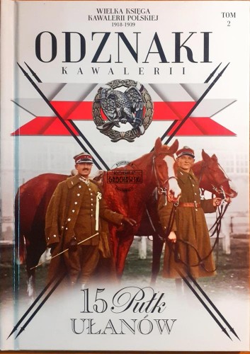 621216 Odznaki kawalerii, tom 2, 15 Pułk Ułanów