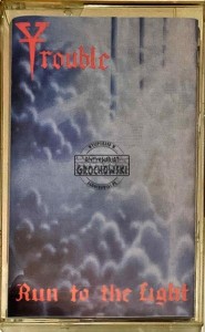 Trouble – Run to the Light Kaseta