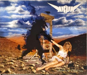 Kruk – Before He'll Kill You CD