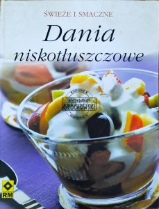 Świeże i smaczne. Dania niskotłuszczowe