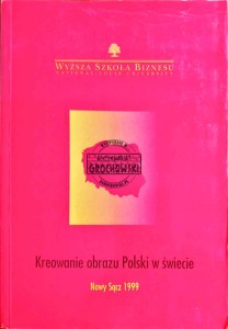 Kreowanie obrazu Polski w świecie