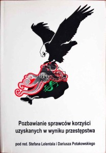 Pozbawianie sprawców korzyści uzyskanych w wyniku przestępstwa