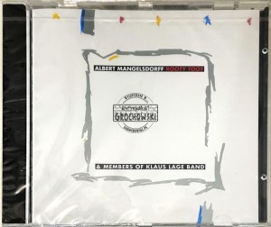 Albert Mangelsdorff & Members Of Klaus Lage Band – Rooty Toot CD
