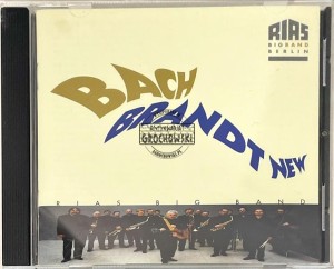RIAS Big Band – Bach Brandt New CD
