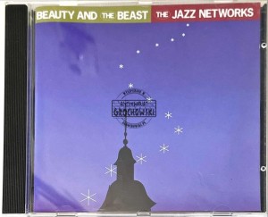 The Jazz Networks – Beauty And The Beast CD