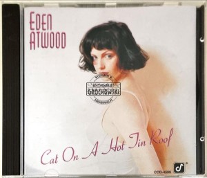 Eden Atwood – Cat On A Hot Tin Roof CD