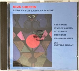 Dick Griffin – A Dream For Rahsaan & More CD