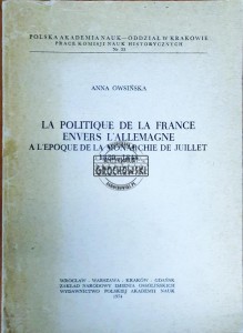 La Politique de la France envers L'Allemagne a l'epoque de la Monarchie de Juillet 1830-1848