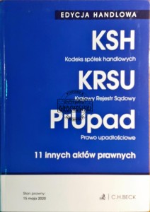 Kodeks spółek handlowych / Krajowy Rejestr Sądowy / Prawo upadłościowe i 11 innych aktów prawnych