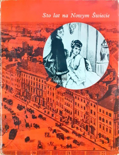 621587 Sto lat na Nowym Świecie
