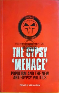 The Gypsy "Menace" - Populism and the new anti-Gypsy politics
